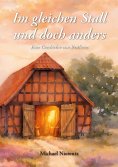 eBook: Im gleichen Stall und doch anders