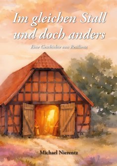 eBook: Im gleichen Stall und doch anders