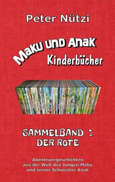 ebook: Maku und Anak Sammelbände