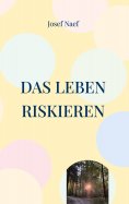 eBook: Das Leben riskieren