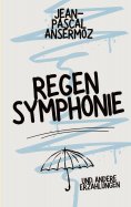 eBook: Regensymphonie