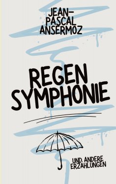 eBook: Regensymphonie