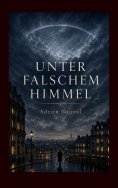 eBook: Unter falschem Himmel