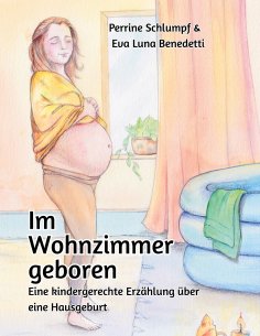 eBook: Im Wohnzimmer geboren