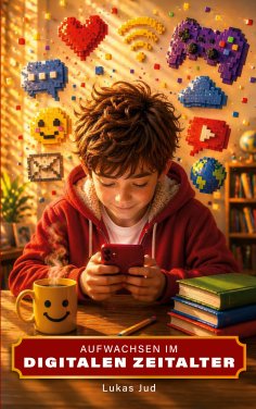 eBook: Aufwachsen im digitalen Zeitalter