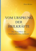 eBook: VOM URSPRUNG DER  HEILKRÄFTE