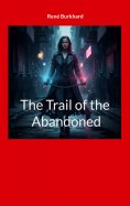 eBook: The Trail of the Abandoned