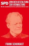 eBook: SPD - Von der Gestaltung zur Verwaltung