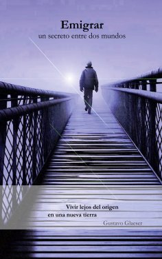 eBook: Emigrar - Un secreto entre dos mundos