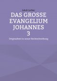 eBook: Das große Evangelium Johannes