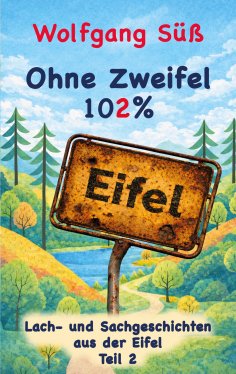 eBook: Ohne Zweifel - 100% Eifel