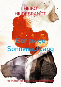 eBook: Der ewige Sonnenaufgang