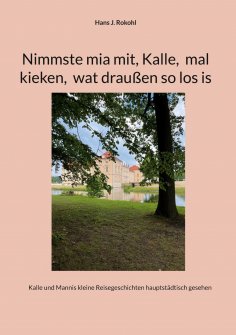 eBook: Nimmste mia mit, Kalle,  mal kieken,  wat draußen so los is