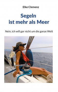 eBook: Segeln ist mehr als Meer