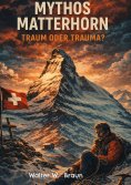 eBook: Mythos Matterhorn
