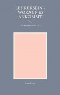 eBook: Lehrersein - Worauf es ankommt