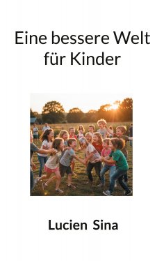 eBook: Eine bessere Welt für Kinder