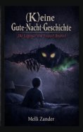 eBook: (K)eine Gute-Nacht-Geschichte