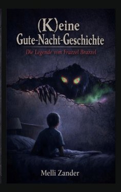 eBook: (K)eine Gute-Nacht-Geschichte