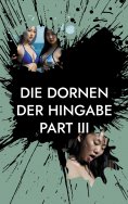 ebook: Die Dornen der Hingabe