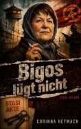 eBook: Bigos lügt nicht