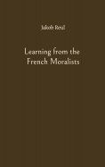 ebook: Learning from the French Moralists