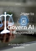 ebook: How to Govern AI Responsibly