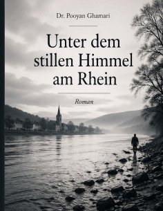 eBook: Unter dem stillen Himmel am Rhein