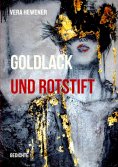 eBook: Goldlack und Rotstift