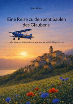 eBook: Eine Reise zu den acht Säulen des Glaubens