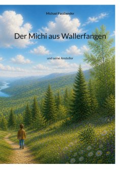 eBook: Der Michi aus Wallerfangen