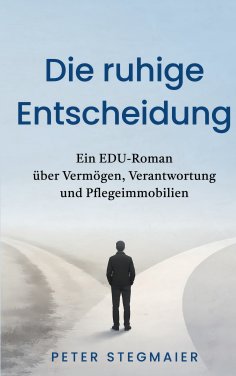 eBook: Die ruhige Entscheidung