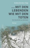 eBook: … mit den Lebenden wie mit den Toten
