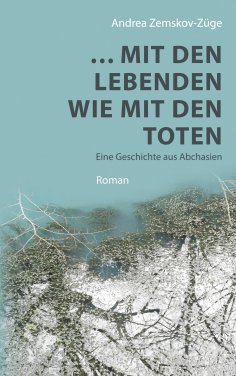eBook: … mit den Lebenden wie mit den Toten