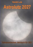 eBook: Astrolutz 2027