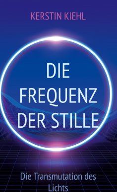 eBook: Die Frequenz der Stille
