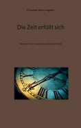ebook: Die Zeit erfüllt sich