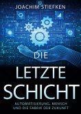 eBook: Die letzte Schicht