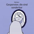 eBook: Gespenster, die sind sonderbar