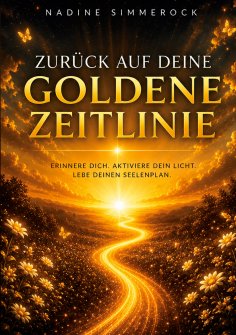 eBook: Zurück auf deine goldene Zeitlinie