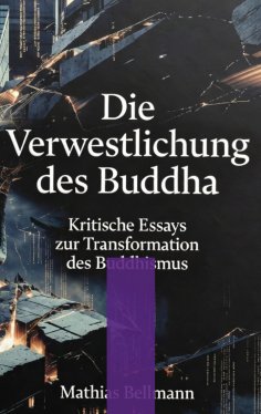 eBook: Die Verwestlichung des Buddha