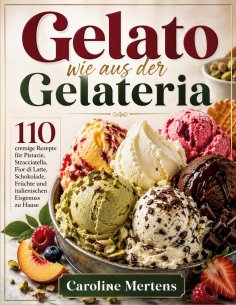 eBook: Gelato wie aus der Gelateria