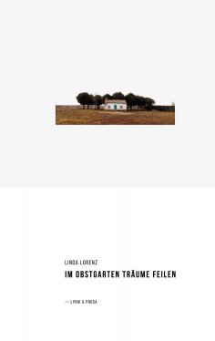 ebook: Im Obstgarten Träume feilen
