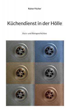 eBook: Küchendienst in der Hölle
