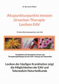 ebook: Akupunkturpunkte messen Ursachen Therapie Lexikon EAV