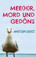 eBook: Mee(h)r, Mord und Gedöns