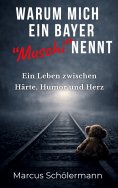 eBook: Warum mich ein Bayer "Muschi" nennt
