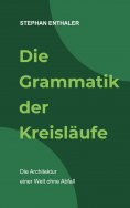 eBook: Die Grammatik der Kreisläufe