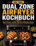 ebook: Zwei Zonen. Jeden Tag ein einfaches Essen.