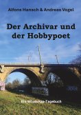 eBook: Der Archivar und der Hobbypoet